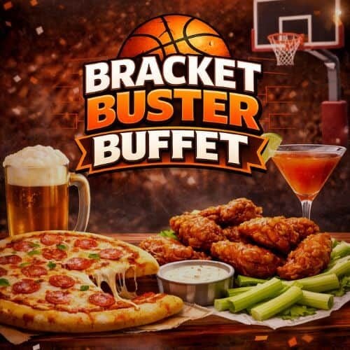 Bracket Buster Buffet with pizza, wings, drinks, and basketball theme.