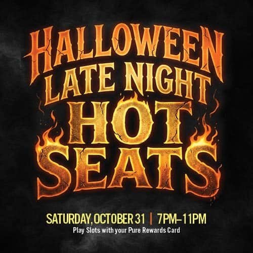 Halloween late night hot seats event at Odawa Casino on October 31 from 7pm to 11pm.
