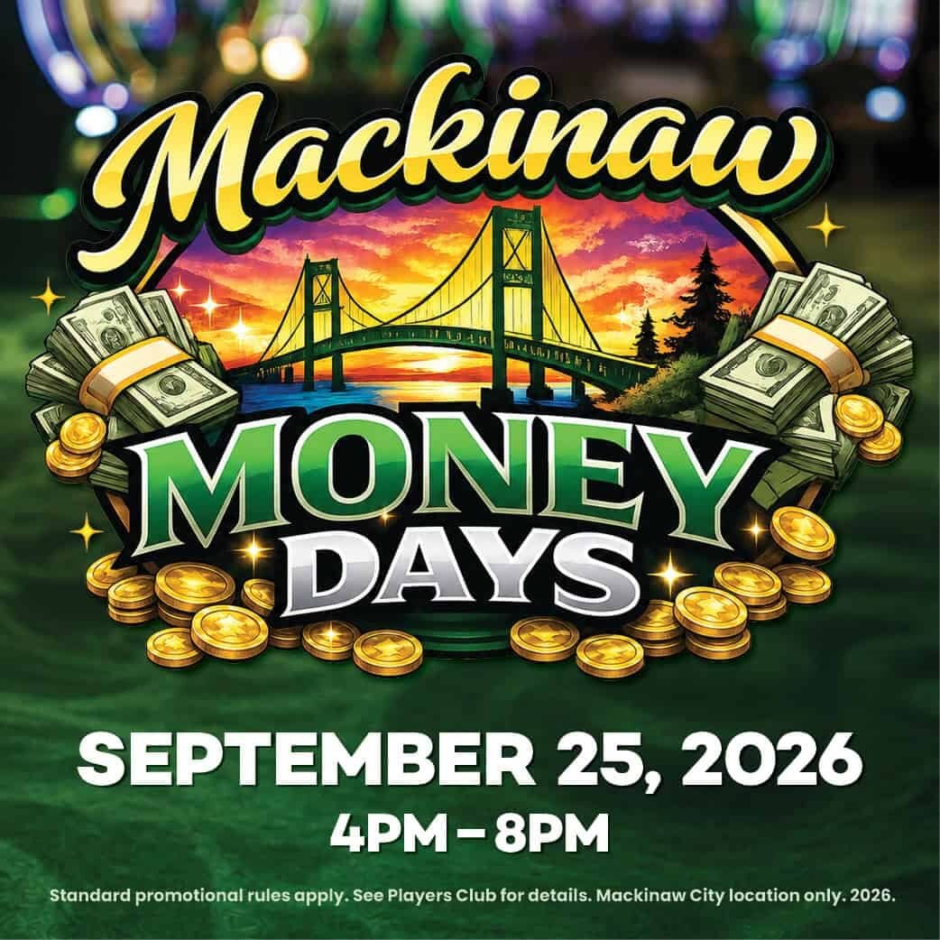 Mackinaw Money Days event poster with bridge and cash imagery at Odawa Casino.