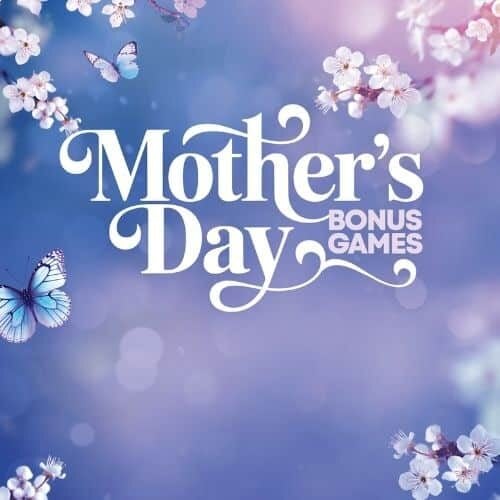 Mother's Day bonus games at Odawa Casino & Resort, perfect for celebrating moms.